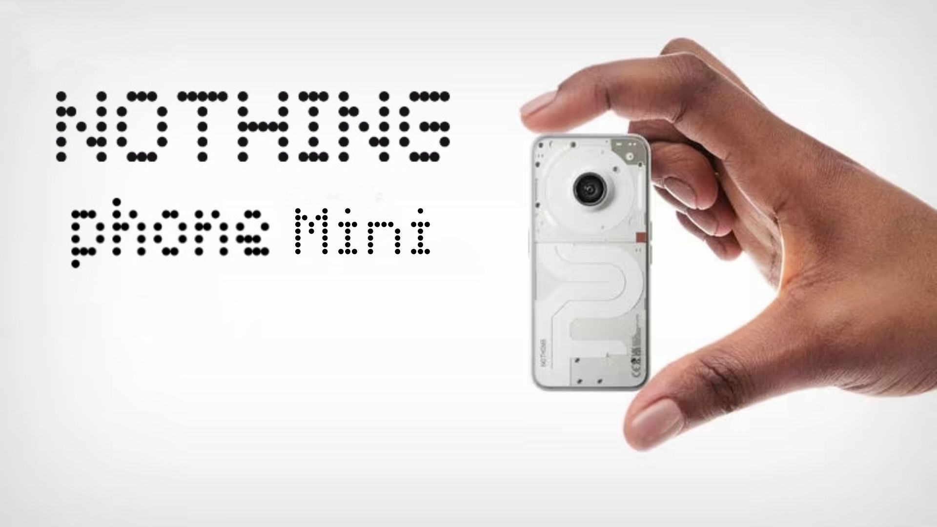 Nothing Mini Nothing Phone Mini - The Rumor and the Hype » 9to9trends