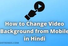 How to Change Video Background from Mobile in Hindi Change Video Background from Mobile