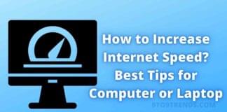 How to Increase Internet Speed? Best Tips for Windows or Mac Increase Internet Speed