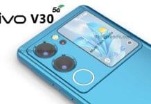 Vivo V30 Pro First Look, Best Camera Phone, Price, Release Date, Features